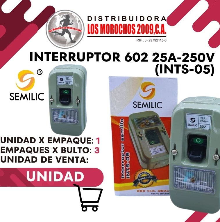 INTERRUPTOR 602 25A- 250V 1X1 (INTS-05)